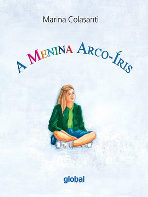 cover image of A menina Arco-íris